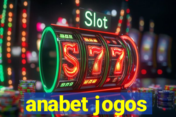 anabet jogos